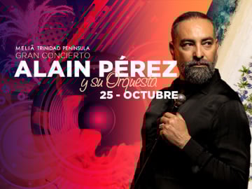 Concierto de Alain Peréz en Meliá Trinidad Península - Ofertas y descuentos para vacaciones en Cuba