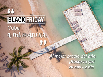 Oferta Black Friday - Ofertas y descuentos para vacaciones en Cuba
