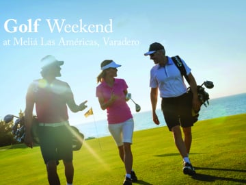 Golf Weekend for Everyone - Offers and discounts for vacations in Cuba