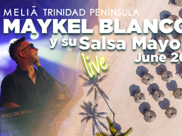 Maykel Blanco y su Salsa Mayor are heading to Meliá Trinidad Península - Offers and discounts for vacations in Cuba