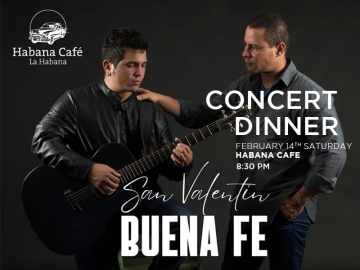 Cena Concierto Grupo Buena Fe - Habana Café