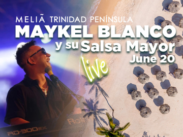 Concierto de Maykel Blanco y su Salsa Mayor - Meliá Trinidad Península (2N)